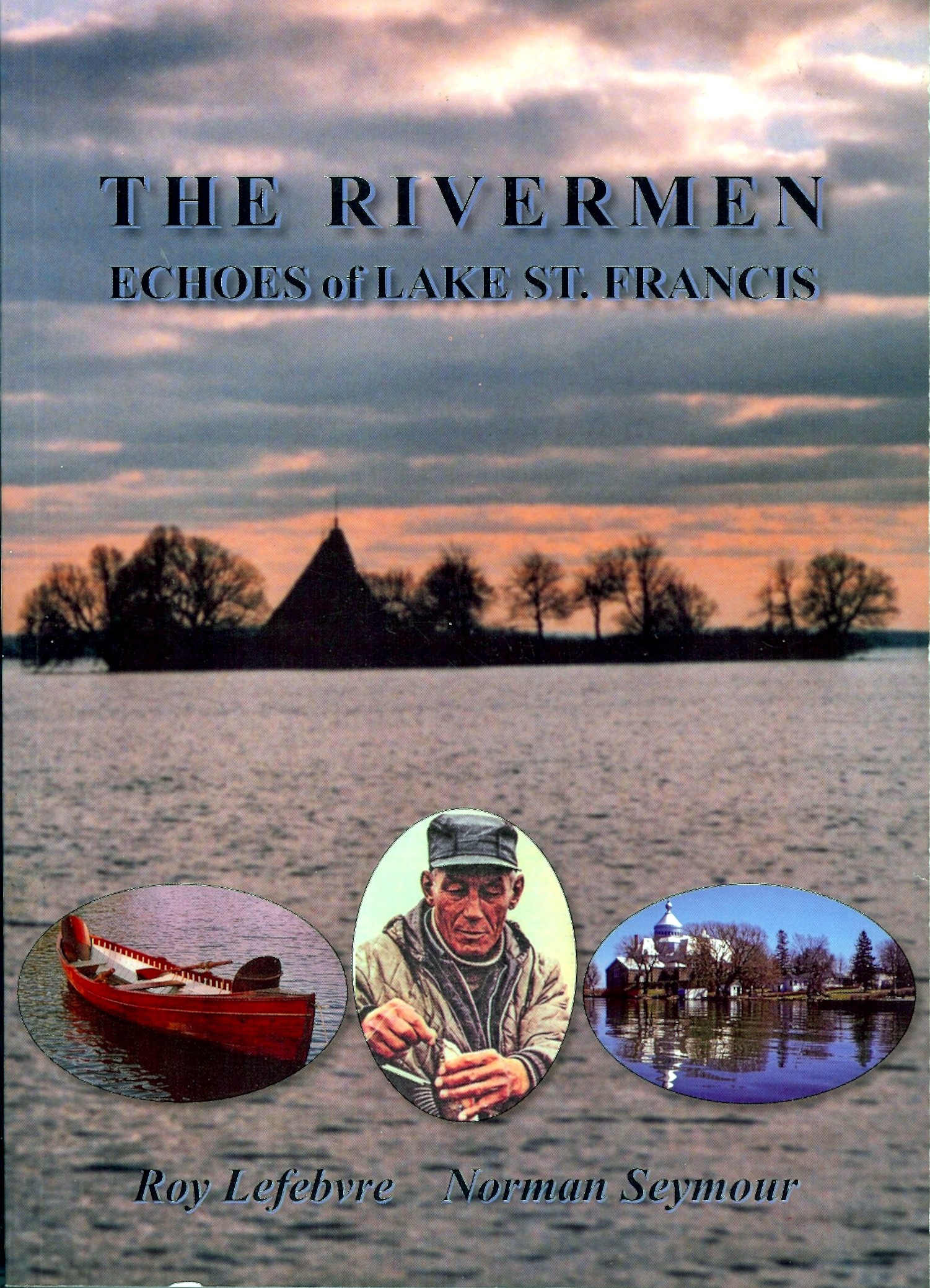 The Rivermen -- Echoes of Lake St Francis